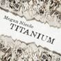 Lyrics of Titanium Megan Nicole
