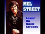 Il testo della Lovin' on back streets Mel Street