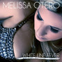 Il testo della White line fever Melissa Otero