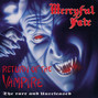 Lyrics of Return of the vampire Mercyful Fate
