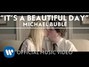 Lyrics of A beautiful day Michael Buble