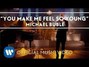 Il testo della You make me feel so young Michael Buble