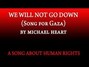 Il testo della We will not go down Michael Heart