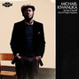 Il testo della Worry walks beside me Michael Kiwanuka