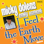 Il testo della I feel the earth move Micky Dolenz