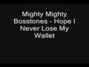 Il testo della Hope i never lose my wallet Mighty Mighty Bosstones