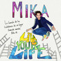 Paroles de Live your life Mika
