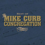 Il testo della Burning bridges Mike Curb Congregation