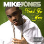 Il testo della Next to you Mike Jones