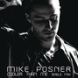 Lyrics of Cooler than me Mike Posner