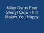 Il testo della If it makes you happy Miley Cyrus