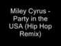 Il testo della Party in the usa (hip-hop remix) Miley Cyrus