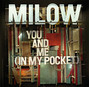 Il testo della You and me (in my pocket) Milow
