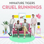 Il testo della Give it up to guru Miniature Tigers