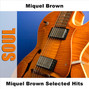 Il testo della Close to perfection Miquel Brown