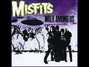 Il testo della Walk among us Misfits