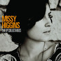 Lyrics of You just like me cause i'm good in bed Missy Higgins