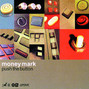 Il testo della Hand in your head Money Mark