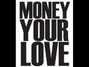 Il testo della For kristoffer Money Your Love