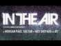 Il testo della In the air (mord fustang remix) Morgan Page