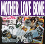 Il testo della Mindshaker meltdown Mother Love Bone