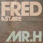 Il testo della Fred astaire Mr Hudson