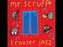 Il testo della Beyond Mr Scruff