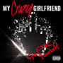 Il testo della Go f**k yourself My Crazy Girlfriend