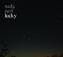 Lyrics of Are you lightning? Nada Surf