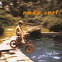 Lyrics of Zen brain Nada Surf