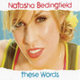 Paroles de The one that got away Natasha Bedingfield