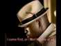 Paroles de I come first Ne-yo