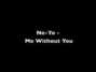 Il testo della Me without you Ne-yo