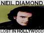 Il testo della Lost in hollywood Neil Diamond