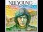 Lyrics of What did you do to my life Neil Young