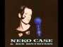 Il testo della Honky tonk hiccups Neko Case