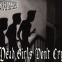 Il testo della Dead girls don't cry Nekromantix