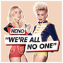 Paroles de We're all no one Nervo