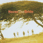 Il testo della 3 good reasons Never The Bride