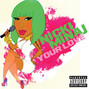Il testo della Your love Nicki Minaj