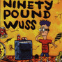 Il testo della Legalism Ninety Pound Wuss