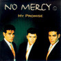 Il testo della My promise to you No Mercy