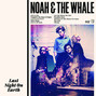 Paroles de Tonight's the kind of night Noah & The Whale