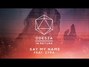 Lyrics of Say my name Odesza