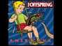 Il testo della Pay the man Offspring