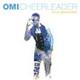 Lyrics of Cheerleader Omi