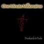 Il testo della Outlaw girl One Minute Millionaires