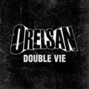 Lyrics of Double vie Orelsan