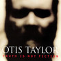 Il testo della House of the crosses Otis Taylor