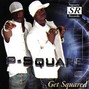 Lyrics of Get squared P-square